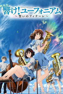Hibike! Euphonium Movie 3: Chikai no Finale - Poster / Capa / Cartaz - Oficial 2