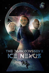The Dark Odyssey 2 - Ice Nexus - Poster / Capa / Cartaz - Oficial 1