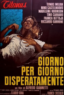Giorno per giorno, disperatamente - Poster / Capa / Cartaz - Oficial 1