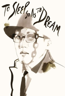 To Sleep So as to Dream - Poster / Capa / Cartaz - Oficial 3