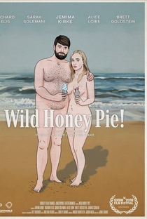 Wild Honey Pie - Poster / Capa / Cartaz - Oficial 1