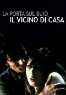 O Vizinho (La Porta sul Buio: Il vicino di Casa)