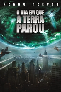 O Dia em que a Terra Parou - 2008 | Filmow