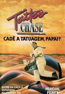 Cadê a Tatuagem, Papai? (The Tattoo Chase)