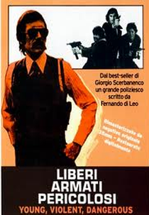 Violência Assassina (Liberi armati pericolosi)