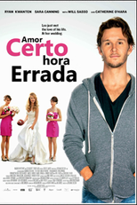 Amor Certo, Hora Errada (The Right Kind of Wrong)
