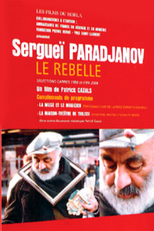 Sergei Parajanov: The Rebel (Sergueï Paradjanov, le rebelle)