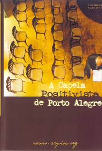 A Capela Positivista de Porto Alegre - Poster / Capa / Cartaz - Oficial 1