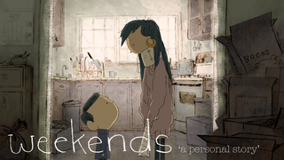 Trailer: Weekends: "A Personal Story"