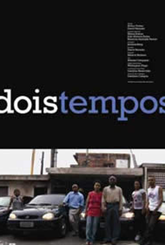 Poster 1 de Filme Família Braz: Dois Tempos (2011)
