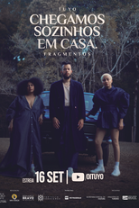 Chegamos Sozinhos Em Casa - Fragmentos (Chegamos Sozinhos Em Casa - Fragmentos)
