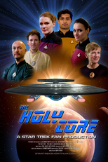 The Holy Core - A Star Trek Fan Production (The Holy Core - A Star Trek Fan Production)