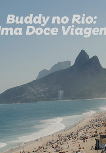 Buddy no Rio: Uma Doce Viagem  (Buddy no Rio: Uma Doce Viagem )