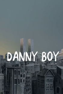 Danny Boy - Poster / Capa / Cartaz - Oficial 2
