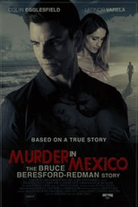 Crime no México (Murder in Mexico: The Bruce Beresford-Redman Story)