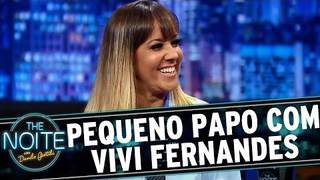 Trailer: The Noite (28/04/15) - Papo com Vivi Fernandes