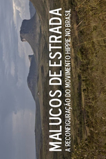 Malucos de Estrada: A Reconfiguração do Movimento “Hippie” no Brasil (Malucos de Estrada: A Reconfiguração do Movimento “Hippie” no Brasil)
