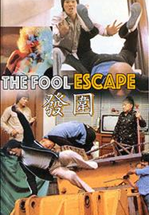 The Fool Escape (Fa wei)