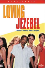 Loving Jezebel (Loving Jezebel)