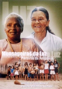 Mensageiras da Luz - Parteiras da Amazônia (Mensageiras da Luz - Parteiras da Amazônia)