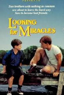 Looking for Miracles - Poster / Capa / Cartaz - Oficial 1
