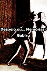 O Despejo ou... Memórias de Gabiru (O Despejo ou... Memórias de Gabiru)