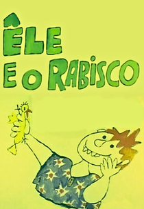Ele e o Rabisco (Êle e o rabisco)