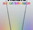 Visible: Out on Television