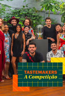 Tastemakers: A Competição (2ª Temporada) - Poster / Capa / Cartaz - Oficial 1