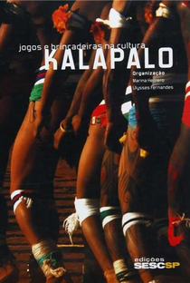 Jogos e Brincadeiras na Cultura Kalapalo - Poster / Capa / Cartaz - Oficial 1