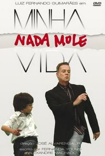 Minha Nada Mole Vida (1ª Temporada) - Poster / Capa / Cartaz - Oficial 1