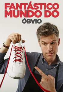 Fantástico Mundo do Óbvio (Fantástico Mundo do Óbvio)