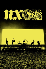 NX Zero – Tour Cedo ou Tarde (Ao Vivo) (NX Zero – Tour Cedo ou Tarde (Ao Vivo))
