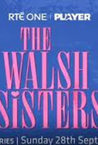 Poster 1 de Série The Walsh Sisters (1ª Temporada) (2025)
