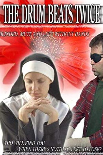 Poster de Filme The Drum Beats Twice (2008)