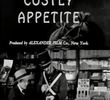 A Costly Appetite