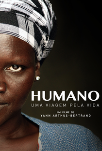 Humano - Uma Viagem pela Vida - Poster / Capa / Cartaz - Oficial 4