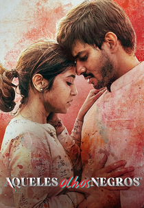 Aqueles Olhos Negros (1ª Temporada) (Yeh Kaali Kaali Ankhein (Seejan 1))