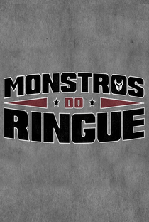 Monstros	do Ringue - Poster / Capa / Cartaz - Oficial 1