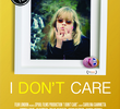 I Don't Care
