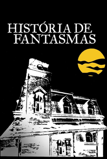 História de Fantasmas - Poster / Capa / Cartaz - Oficial 9