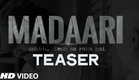 Madaari Teaser Video | Irrfan Khan, Jimmy Shergill | Official TRAILER  Coming Out on 11th May, 2016