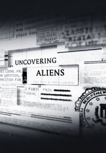 Descobrindo Aliens (Uncovering Aliens)