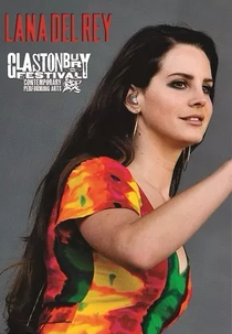 Lana Del Rey - Live at Glastonbury 2014 (Lana Del Rey - Live at Glastonbury 2014)