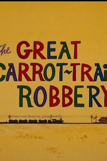 Poster de Curta The Great Carrot-Train Robbery  (1969)