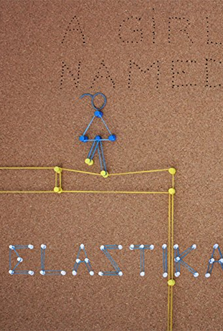 Poster 1 de Curta Uma Garota Chamada Elastika (2014)