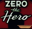 Zero, o Herói