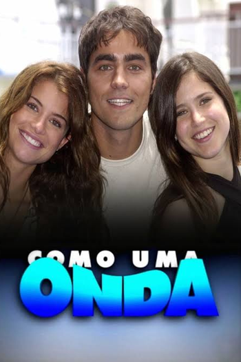  de TV Como Uma Onda (2004)