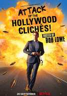 Clichês de Hollywood: O Cinema Como Você Sempre Viu (Attack of the Hollywood Clichés!)