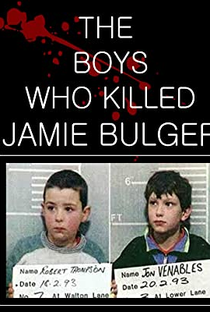 Unforgiven: The Boys Who Murdered James Bulger - Poster / Capa / Cartaz - Oficial 1
